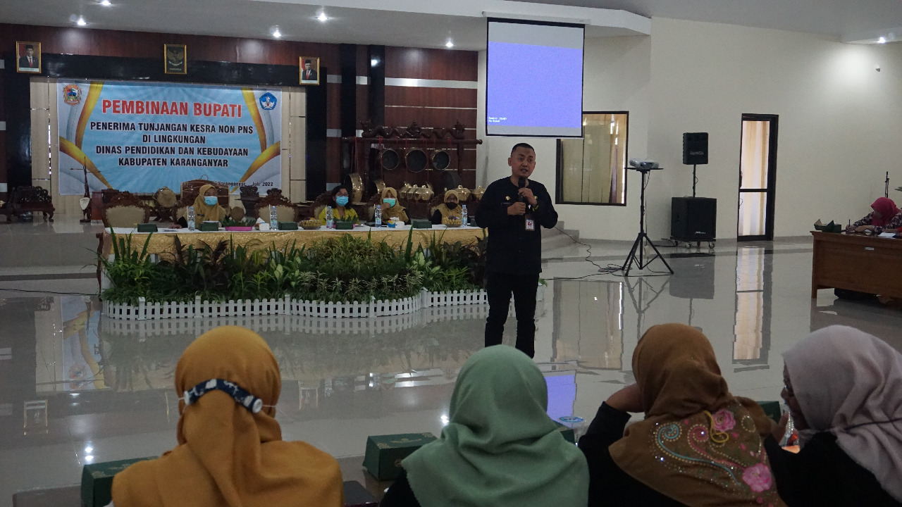Pembinaan penerima Kesra Non PNS di Lingkungan DISDIKBUD Kabupaten Karanganyar