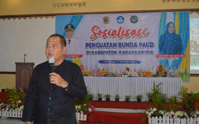 BUPATI KARANGANYAR MEMBUKA KEGIATAN PENGUATAN BUNDA PAUD 2022