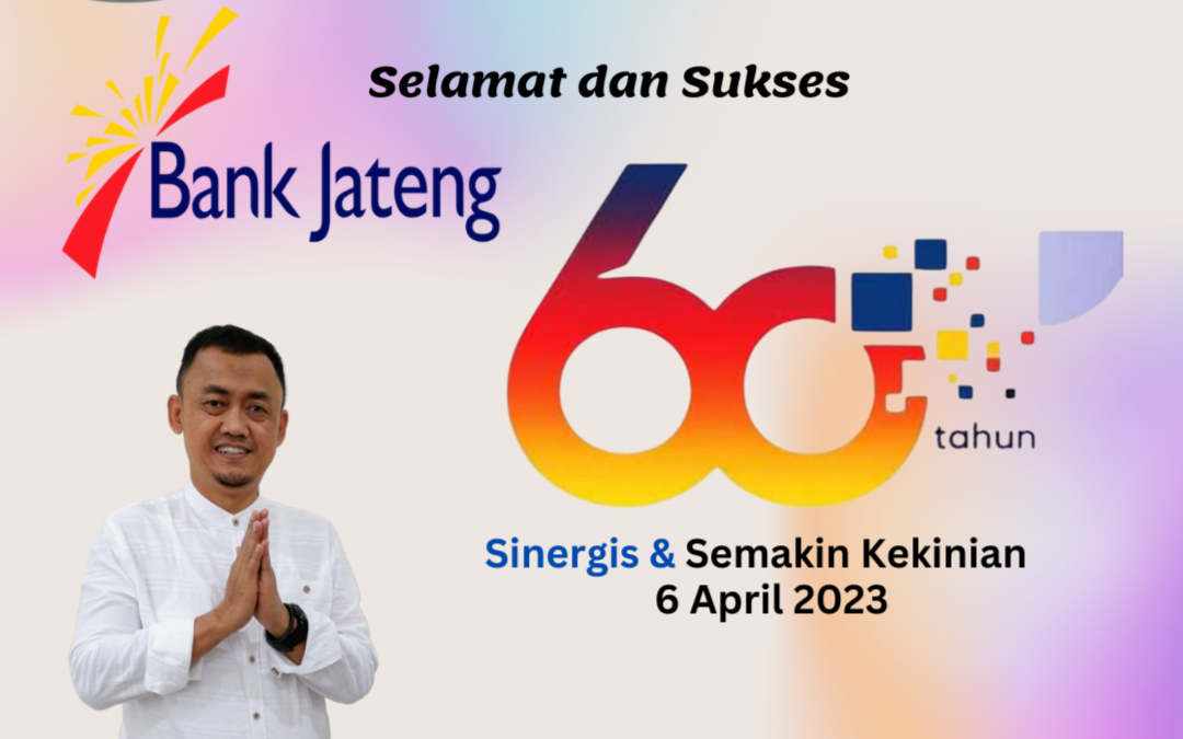 Selamat 60 Tahun Bank Jawa Tengah